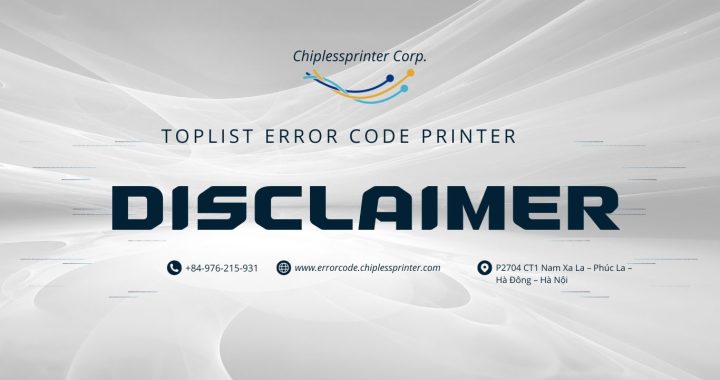 errorcode-chiplessprinter-disclaimer